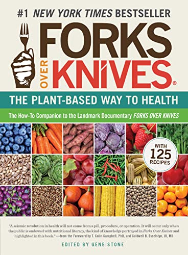 Book Cover Forks Over Knives: The Plant-Based Way to Health. The #1 New York Times Bestseller