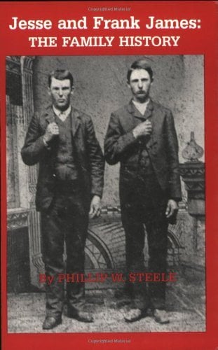 Book Cover Jesse and Frank James: The Family History