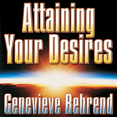 Book Cover Attaining Your Desires: By Letting Your Subconscious Mind Work for You