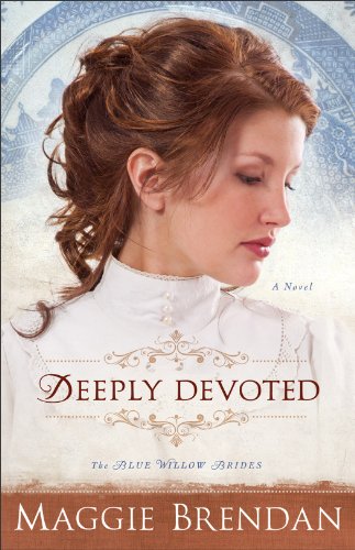 Book Cover Deeply Devoted (The Blue Willow Brides Book #1): A Novel