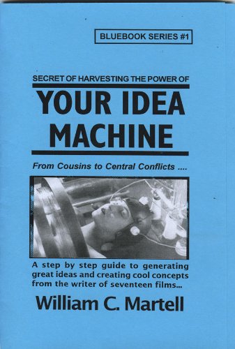 Book Cover Your Idea Machine (Screenwriting Blue Books Book 1)