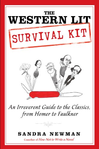 Book Cover The Western Lit Survival Kit: An Irreverent Guide to the Classics, from Homer to Faulkner