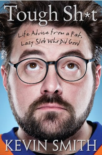 Book Cover Tough Sh*t: Life Advice from a Fat, Lazy Slob Who Did Good