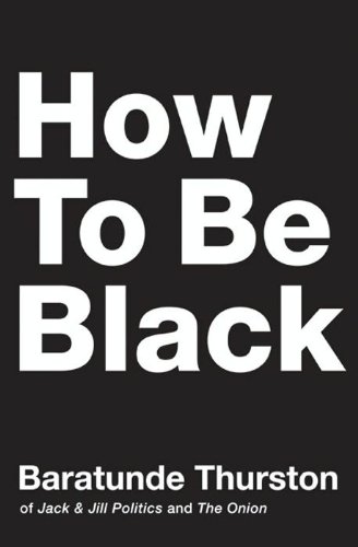 Book Cover How to Be Black