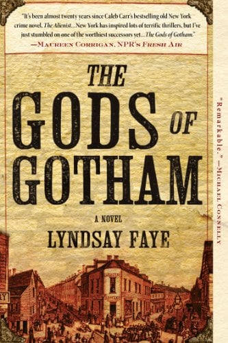 Book Cover The Gods of Gotham (A Timothy Wilde Novel Book 1)