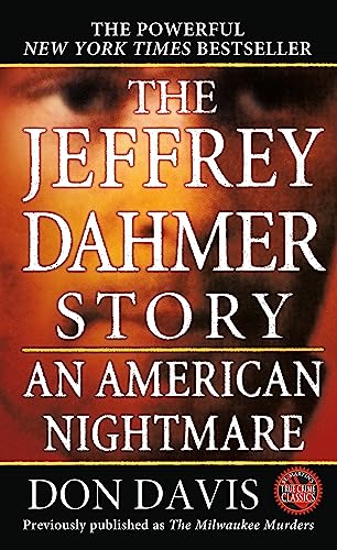 Book Cover The Jeffrey Dahmer Story: An American Nightmare