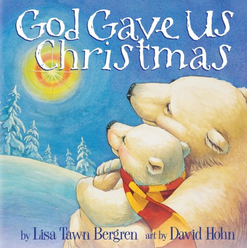 Book Cover God Gave Us Christmas (God Gave Us Series)