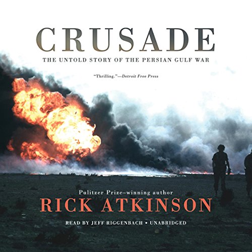 Book Cover Crusade: The Untold Story of the Persian Gulf War