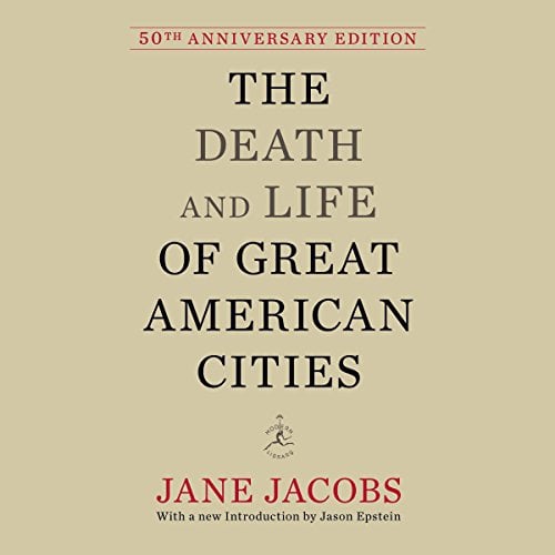 Book Cover The Death and Life of Great American Cities: 50th Anniversary Edition