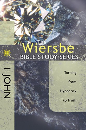Book Cover The Wiersbe Bible Study Series: 1 John: Turning from Hypocrisy to Truth