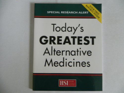 Book Cover Today's Greatest Alternative Medicines