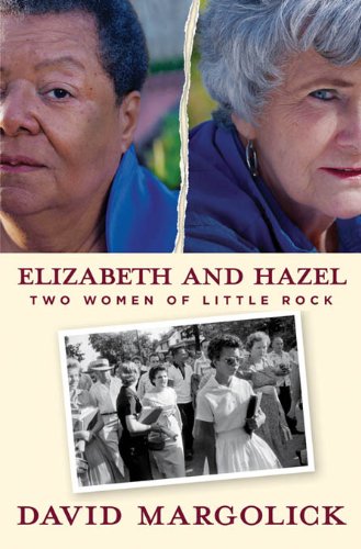 Book Cover Elizabeth and Hazel: Two Women of Little Rock