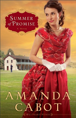 Book Cover Summer of Promise (Westward Winds Book #1): A Novel