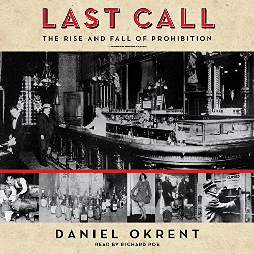 Book Cover Last Call: The Rise and Fall of Prohibition