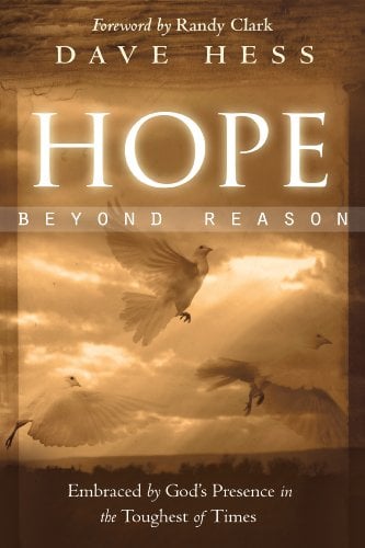 Book Cover Hope Beyond Reason: Embraced by God's Presence in the Toughest of Times