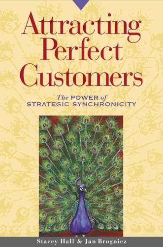 Book Cover Attracting Perfect Customers: The Power of Strategic Synchronicity