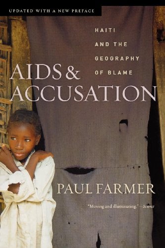 Book Cover AIDS and Accusation: Haiti and the Geography of Blame, Updated with a New Preface