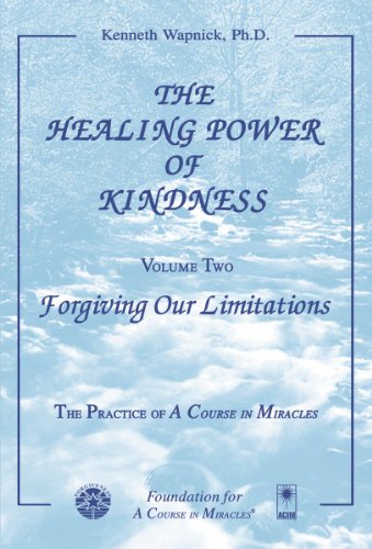 Book Cover The Healing Power of Kindness, Vol. 2: Forgiving Our Limitations