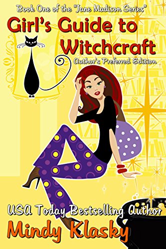 Book Cover Girl's Guide to Witchcraft: A Humorous Paranormal Romance (Jane Madison Series Book 1)