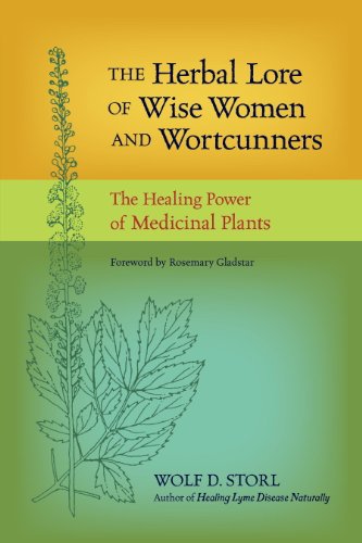 Book Cover The Herbal Lore of Wise Women and Wortcunners: The Healing Power of Medicinal Plants
