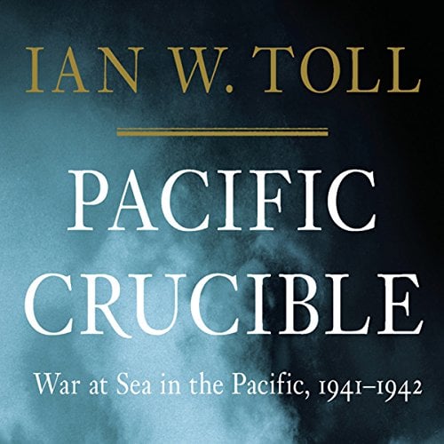 Book Cover Pacific Crucible: War at Sea in the Pacific, 1941-1942