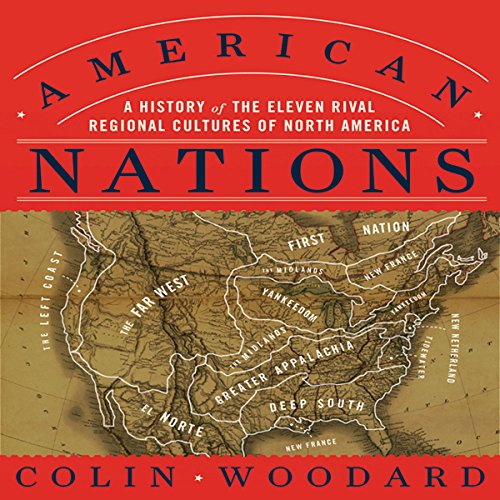 Book Cover American Nations: A History of the Eleven Rival Regional Cultures of North America