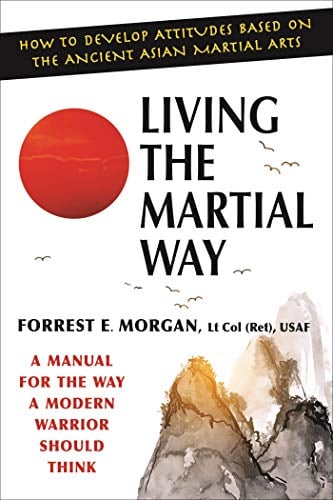 Book Cover Living the Martial Way: A Manual for the Way a Modern Warrior Should Think
