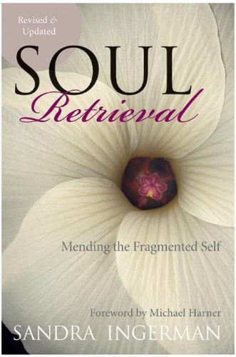 Book Cover Soul Retrieval: Mending the Fragmented Self