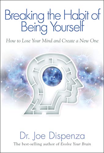 Book Cover Breaking the Habit of Being Yourself