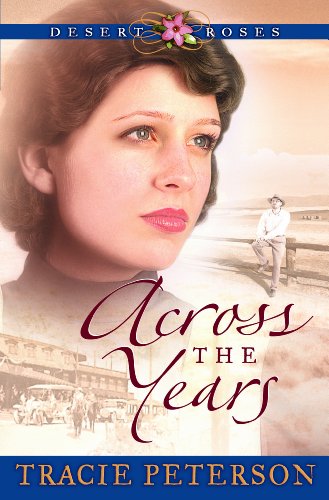 Book Cover Across the Years (Desert Roses Book #2)