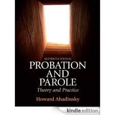 Book Cover Probation and Parole: Theory and Practice 11th (eleventh) edition