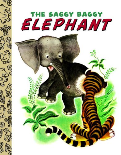 Book Cover The Saggy Baggy Elephant (Little Golden Book)