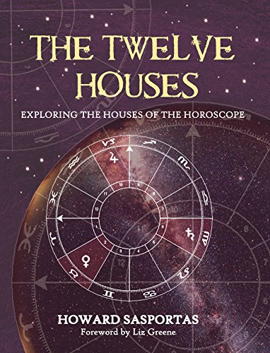 Book Cover The Twelve Houses: Exploring the Houses of the Horoscope