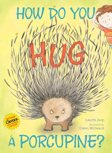 Book Cover How Do You Hug a Porcupine?