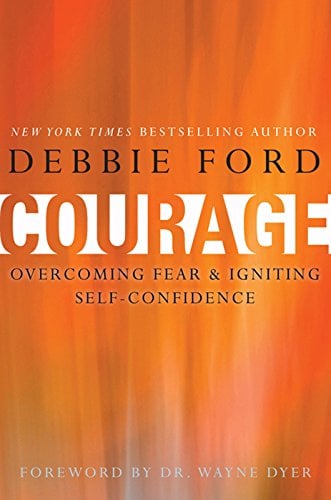 Book Cover Courage: Overcoming Fear and Igniting Self-Confidence