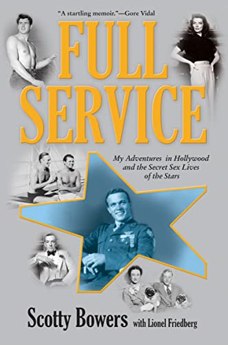 Book Cover Full Service: My Adventures in Hollywood and the Secret Sex Lives of the Stars