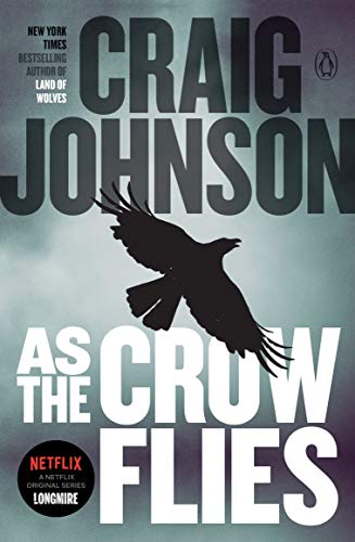 Book Cover As the Crow Flies: A Longmire Mystery (Walt Longmire Mysteries Book 8)