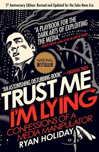 Book Cover Trust Me, I'm Lying: Confessions of a Media Manipulator