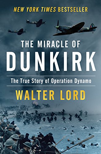 Book Cover The Miracle of Dunkirk: The True Story of Operation Dynamo