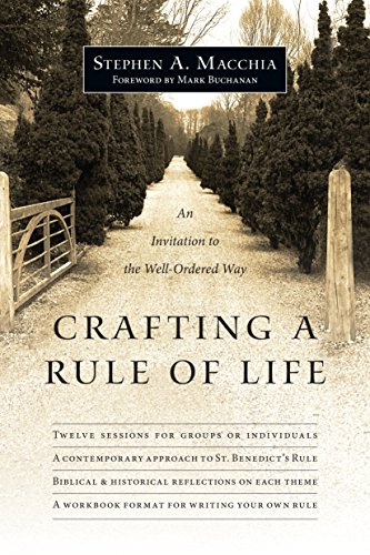 Book Cover Crafting a Rule of Life: An Invitation to the Well-Ordered Way