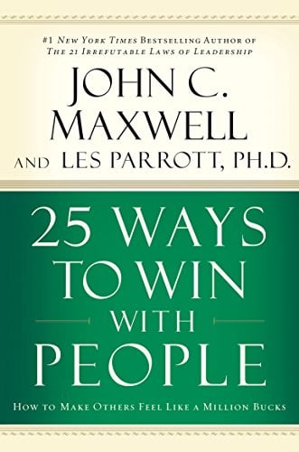 Book Cover 25 Ways to Win with People: How to Make Others Feel Like a Million Bucks