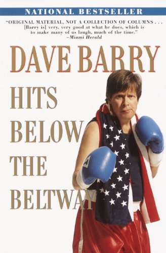 Book Cover Dave Barry Hits Below the Beltway