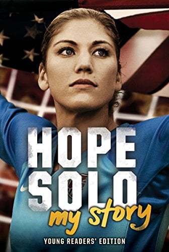 Book Cover Hope Solo: My Story Young Readers' Edition