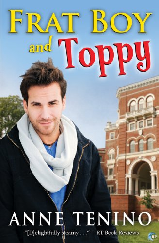 Book Cover Frat Boy and Toppy (Theta Alpha Gamma Book 1)