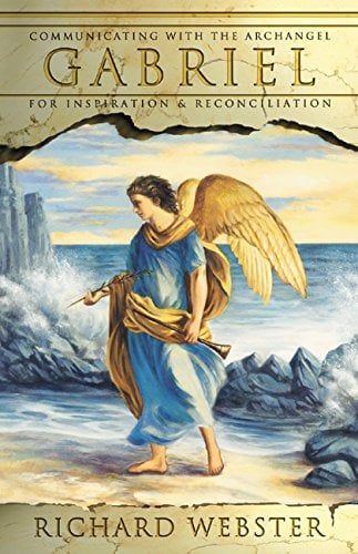 Book Cover Gabriel: Communicating with the Archangel for Inspiration & Reconciliation (Angels Series Book 2)