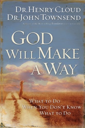 Book Cover God Will Make a Way: What to Do When You Don't Know What to Do