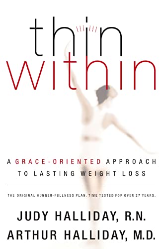 Book Cover Thin Within: A Grace-Oriented Approach To Lasting Weight Loss