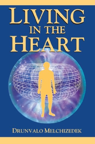 Book Cover Living in the Heart: How to Enter Into the Sacred Space Within the Heart