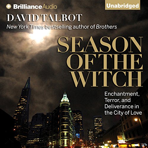 Book Cover Season of the Witch: Enchantment, Terror, and Deliverance in the City of Love