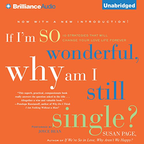 Book Cover If I'm So Wonderful, Why Am I Still Single?: Ten Strategies That Will Change Your Love Life Forever